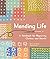 Mending Life: A Handbook fo...