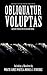 Obliquatur Voluptas by Wrath James White