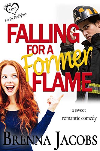 Falling for a Former Flame (ABCs of Love)
