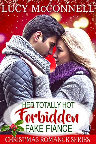 Her Totally Hot Forbidden Fake Fiance (Kindle Edition)