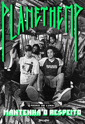 Planet Hemp: Mantenha o respeito (Portuguese Edition)