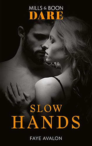 Slow Hands (Kindle Edition)