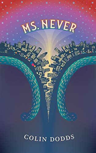 Ms. Never (Kindle Edition)