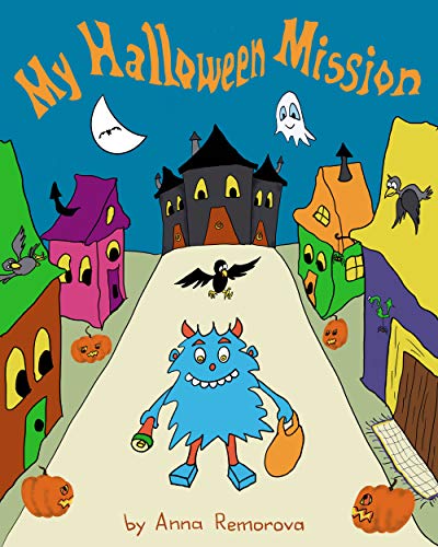 My Halloween Mission (Halloween for Children Book 2)