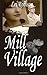 Mill Village
