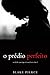 O Prédio Perfeito (Jessie Hunt, #2) by Blake Pierce