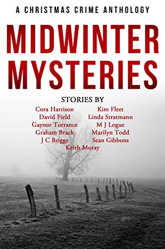Midwinter Mysteries: A Christmas Crime Anthology (Kindle Edition)