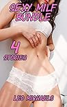 Sexy MILF Bundle: 4 Hot Stories Of Girlfriend's Moms Sexy MILF Bundle: 4 Hot Stories Of Girlfriend's Moms