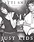 Just Kids by Patti Smith