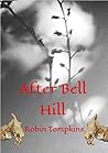 After Bell Hill (The Bell Hill Trilogy Book 1)
