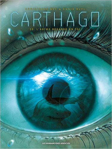 L'abîme regarde en toi (Carthago Single Issues #10) (Carthago: Origins #5)