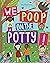 We Poop on the Potty! (Book  Downloadable App!)