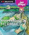Marvelous Mermaids by Jane Davenport