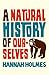 A Natural History of Ourselves