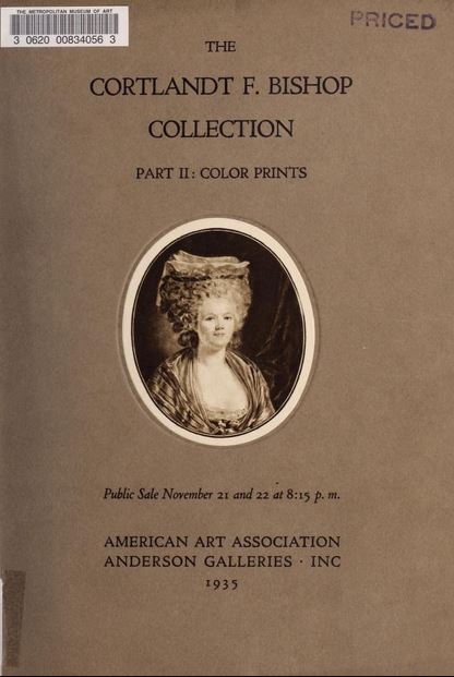 French XVIII century color prints ... and original drawings : the Cortlandt F Bishop collection