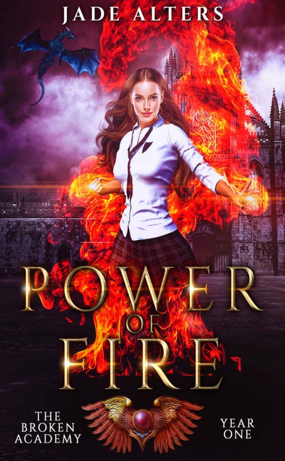 Power of Fire (The Broken Academy, #1)