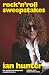 Rock 'n' Roll Sweepstakes: The Authorised Biography of Ian Hunter (Volume 1)