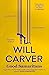 Good Samaritans by Will Carver Good Samaritans by Will Carver