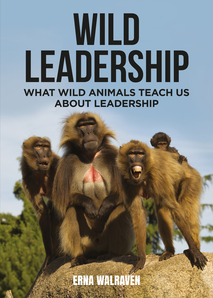 Wild Leadership: What Wild Animals Teach Us About Leadership (Hardcover)