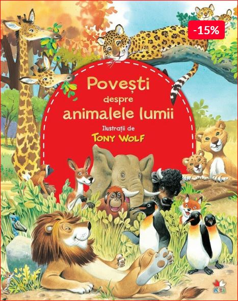 Povesti despre animalele lumii (Hardcover)