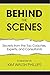 Behind the Scenes: Secrets from the Top Coaches, Experts, and Consultants