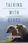 Talking with Bear...