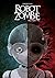 Robot Zombie by Javier Santolobo