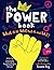 The Power Book: What is it, Who Has it and Why?