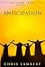 Anticipation by Chris Lambert