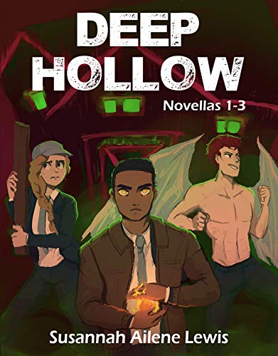 Deep Hollow: Novellas 1-3 (Kindle Edition)