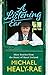A Listening Ear by Michael Healy-Rae