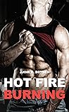Hot Fire Burning: An Alpha Firefighter Romance