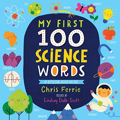 My First 100 Science Words (My First STEAM Words)