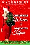 Christmas Kisses ...