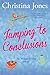 Jumping to Conclusions by Christina Jones