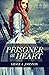 Prisoner at Heart (Daughter...