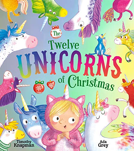 The Twelve Unicorns of Christmas (Paperback)