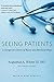 Seeing Patients: A Surgeon’...