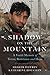 Shadow on the Mountain by Shaker Jeffrey