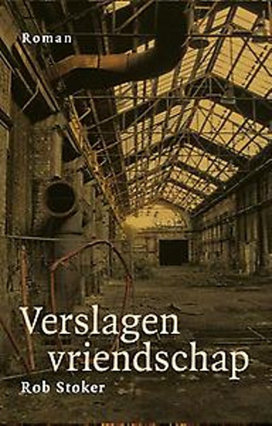 Verslagen vriendschap (Paperback)