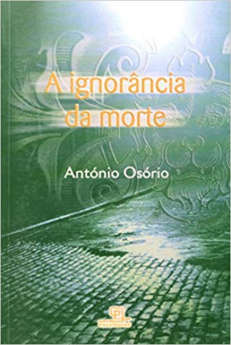 A ignorância da morte (Paperback)