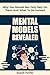 Mental Models Revealed: Why...