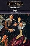 For Love of the King by Oscar Wilde