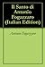 Il Santo di Antonio Fogazzaro (Italian Edition)