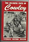 The Changing Faces of Cowley: Book One
