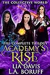 Book cover for Academy's Rise: The Complete Trilogy (Academy's Rise Trilogy #1-3)