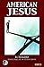 American Jesus: The Chosen