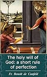 The holy will of ...