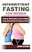 Intermittent Fasting for Wo...