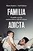 Familia adicta by Mauro Federico